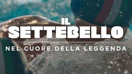&quot;Il Settebello. Nel cuore della leggenda&quot;: il documentario sui pi&ugrave; vincenti d'Italia