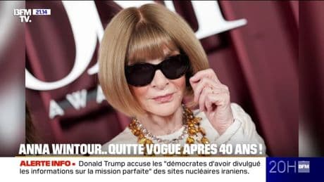 L'IMAGE DU JOUR- Anna Wintour quitte la rédaction en chef de l'édition américaine de Vogue, après presque 40 ans