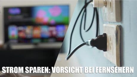 So sollten Sie den Fernseher ausschalten, wenn Sie Strom sparen wollen