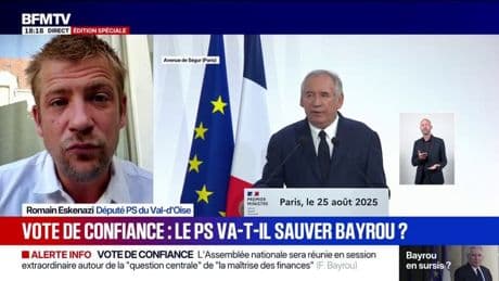 Vote de confiance du 8 septembre: "François Bayrou prépare sa sortie", affirme Romain Eskenazi, député PS du Val-d'Oise