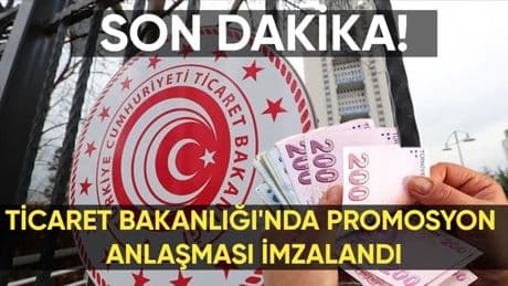 Son dakika... Ticaret Bakanlığı'nda promosyon anlaşması imzalandı! Rakam belli oldu ama sendika şerh koydu