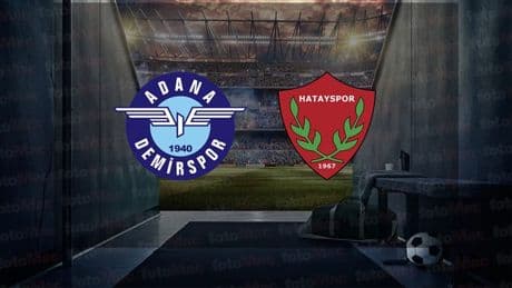 Adana Demirspor - Hatayspor maçı ne zaman, saat kaçta ve hangi kanalda? | Trendyol Süper Lig
