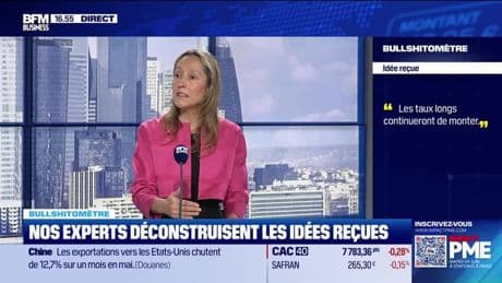 Bullshitomètre : "Les taux longs continueront de monter" - FAUX répond Valentine Ainouz - 09/06
