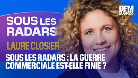Sous les radars : la guerre commerciale est-elle finie ?