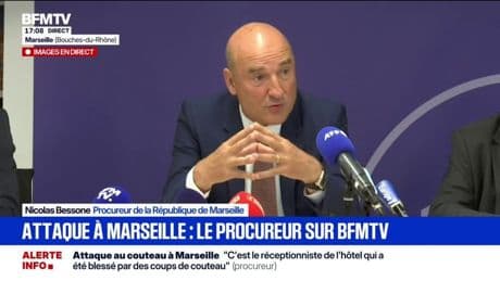 Attaque au couteau à Marseille: la personne gravement blessée est "actuellement hors de danger", annonce Nicolas Bessone, procureur de la République de Marseille