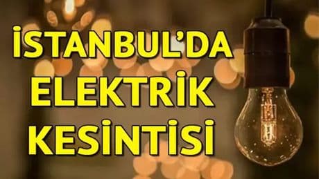 Mumları fenerleri hazırlayın! İstanbul yarın karanlıkta kalacak: 8 ilçe açıklandı! 4 Mayıs 2025 İstanbul elektrik kesintisi