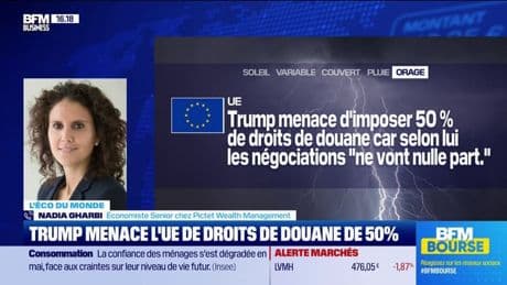 L'éco du monde : Donald Trump menace l’UE de droits de douane de 50% - 23/05