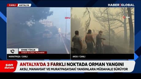 Antalya’da 3 farklı noktada orman yangını çıktı, işte son durum