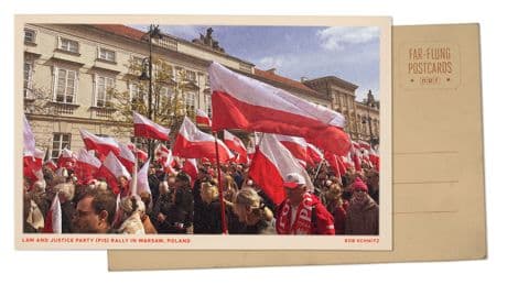 Greetings from Warsaw, Poland, where the flags are flying ahead of a key election