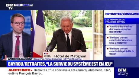 Conclave sur les retraites: pour Antoine Léaument (LFI), les annonces de François Bayrou sont "en dessous de ce qui était même possible"