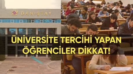 Üniversite tercihi yapan öğrenciler dikkat! Danıştay’dan Hukuk Fakültesi tercih barajı kararına yürütmeyi durdurma