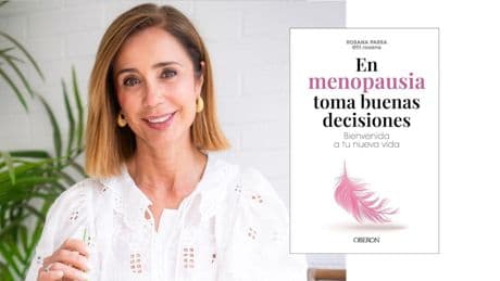 Las decisiones que tomamos durante la menopausia cuentan: deja de pelearte con tu cuerpo y esfuérzate en entenderlo