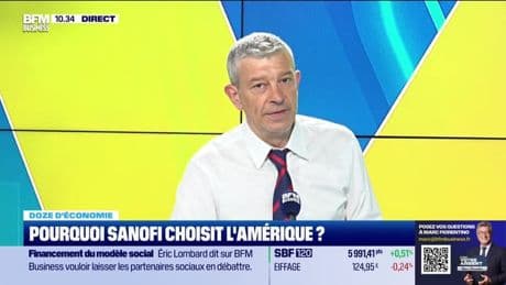 Doze d'économie : Pourquoi Sanofi choisit l'Amérique ? - 16/05
