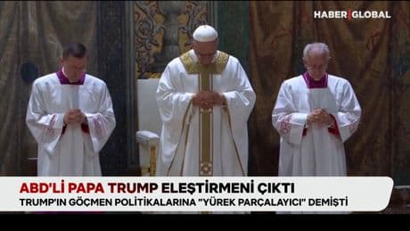 ABD’li Papa Trump eleştirmeni çıktı