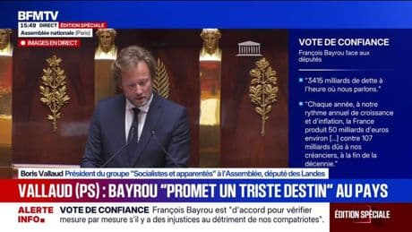Boris Vallaud (PS): "Monsieur le Premier ministre, vous n'avez pas été au rendez-vous (...) nous sommes au regret de ne pas pouvoir vous faire confiance"