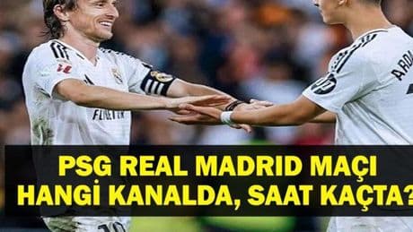 DEV KARŞILAŞMA: PSG Real Madrid Maçı Ne Zaman? FIFA Kulüpler Dünya Kupası PSG Real Madrid Maçı Hangi Kanalda? Arda Güler Oynayacak Mı?