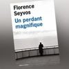 "Un perdant magnifique" de Florence Seyvos, 51e prix du Livre Inter