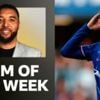 Who has made Troy's Premier League team of the week?