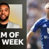 Who has made Troy's Premier League team of the week?