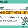 software-architektur.tv: Model Context Protocol – Schnittstellen für LLMs