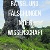 Wissenschaft - Mythen und Manipulationen