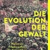 Geschichte - Zur Entstehung von Kriegen