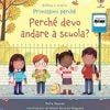 Il primo giorno di scuola non si scorda mai: 5 libri per spiegare ai bambini perché è importante andarci