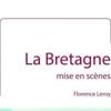 Dans ma poche. La Bretagne mise en scènes