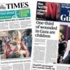 The Papers: 'Shooting terror' and 'one third of Gaza wounded are children'