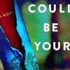 Book Review: In 'All This Could Be Yours,' a novelist on book tour is stalked by a stranger